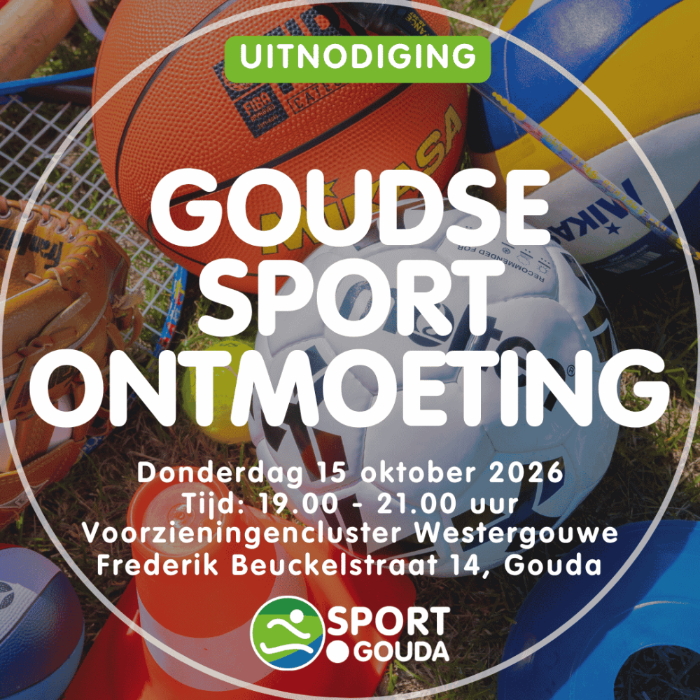 De Goudse Sportontmoeting: de kracht van doen!